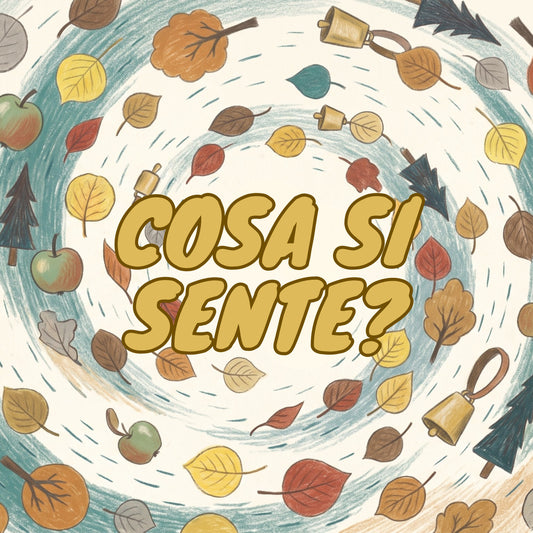 Copertina di Cosa si sente?: un vortice di foglie d'autunno, mele e campanacci